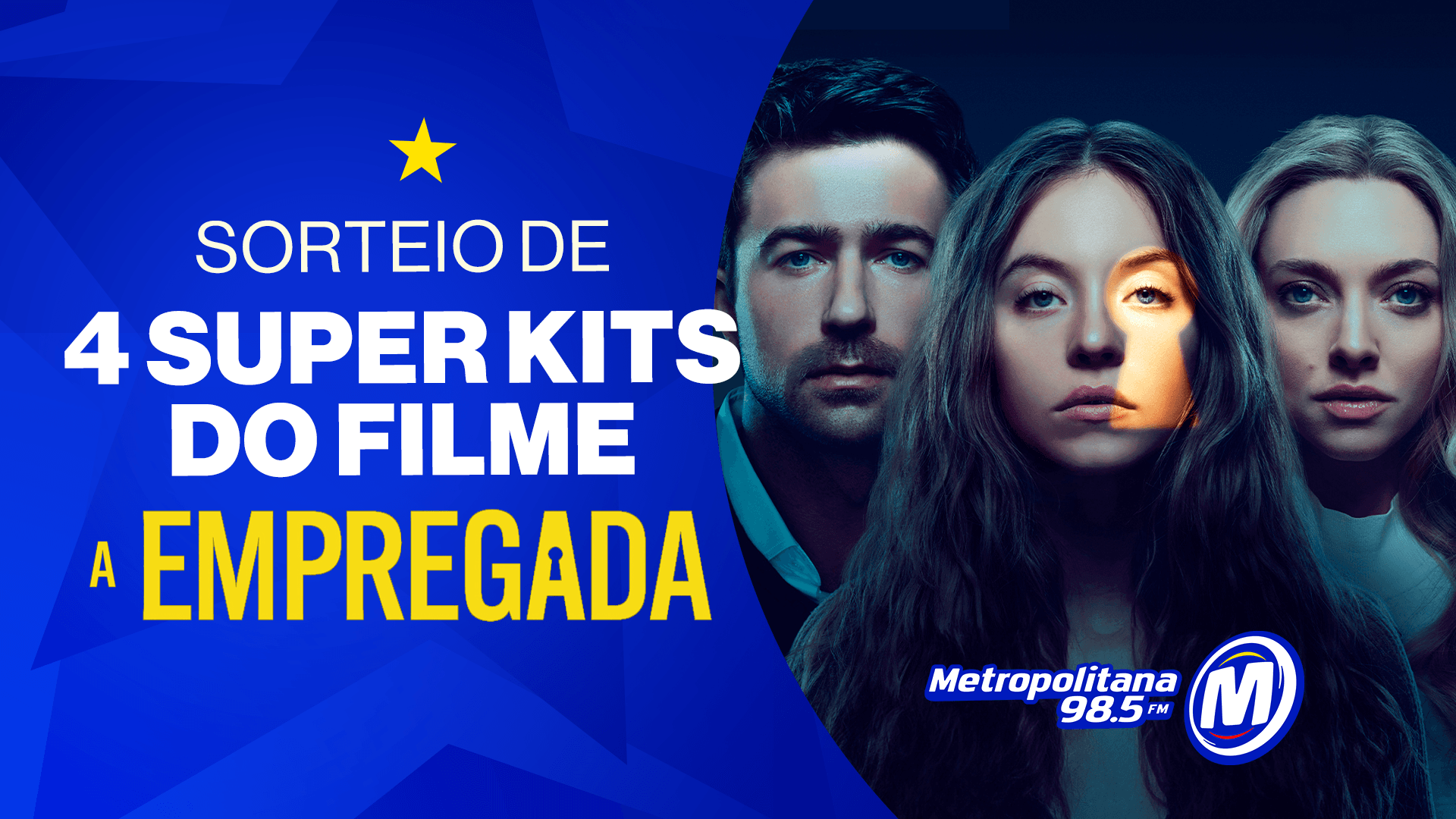 A Metropolitana vai sortear 4 PRESS KITS EXCLUSIVOS do filme A Empregada!