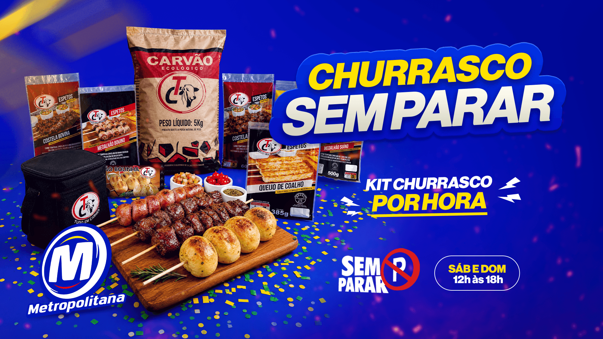 NESTE FINAL DE SEMANA TEM UM KIT CHURRASCO POR HORA NO SEM PARAR! 🥩🔥